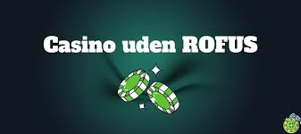 Casino Uden Rufus - Nem Udbetaling for Spillere