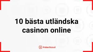 Utländska Online Casinon – Din Guide till Spelutbud och Bonusar