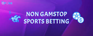 Explore Non GamStop Betting Sites Your Ultimate Guide Explore Non GamStop Betting Sites Your Ultimate Guide